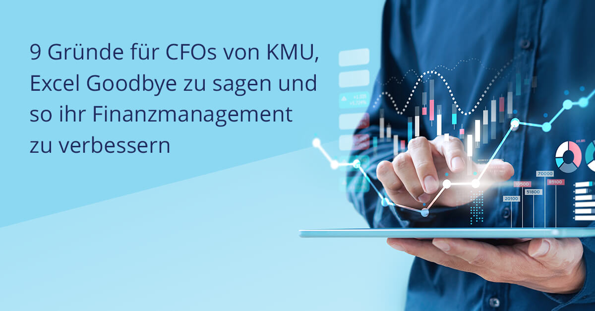 Gründe CFOs Abschied von Excel