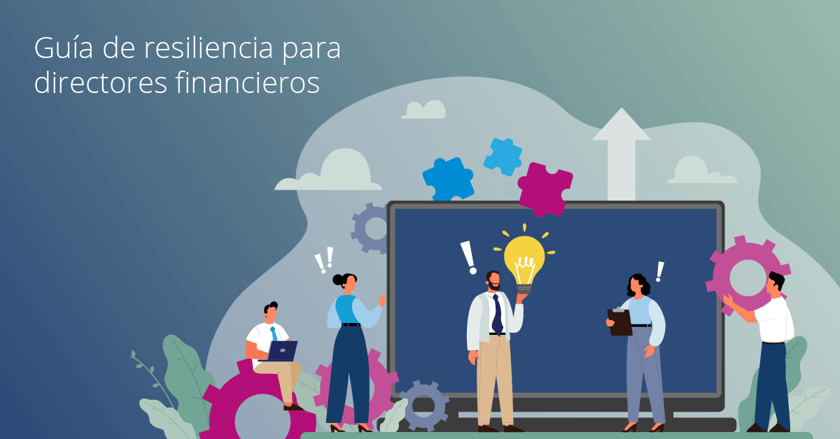 Guía de resiliencia para directores financieros