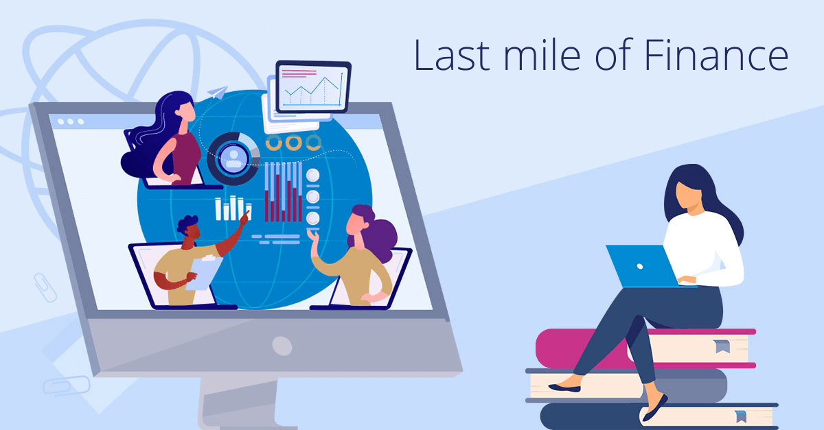 Last Mile of Finance
